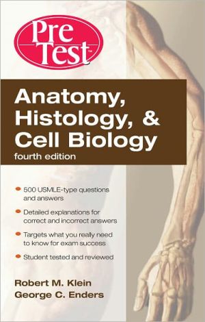 Book Anatomy, Histology, & Cell Biology: PreTest Self-Assessment & Review, Fourth Edition free