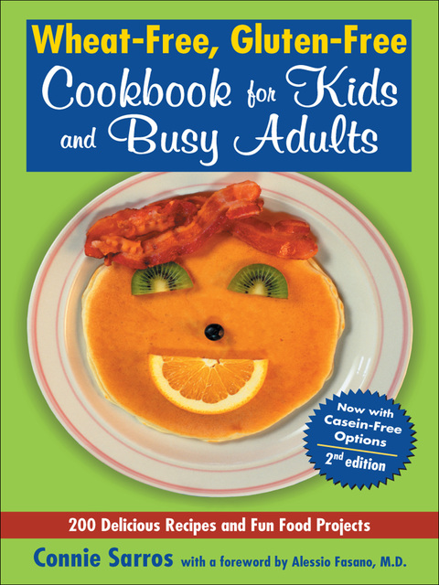 Book Wheat-Free, Gluten-Free Cookbook for Kids and Busy Adults, Second Edition free