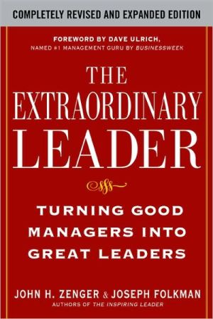 Book The Extraordinary Leader: Turning Good Managers into Great Leaders free