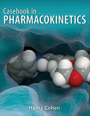 Book Casebook in Clinical Pharmacokinetics and Drug Dosing free