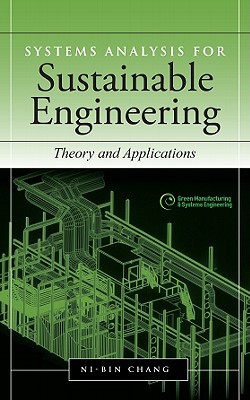 Book Systems Analysis for Sustainable Engineering: Theory and Applications (Green Manufacturing & Systems Engineering) free