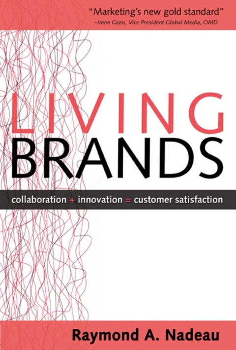 Book Living Brands: Collaboration   Innovation = Customer Fascination free