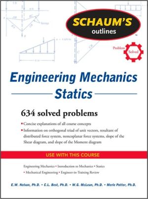 Book Schaum's Outline of Engineering Mechanics: Statics (Schaum's Outlines) free