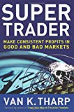 Book Super Trader: Make Consistent Profits in Good and Bad Markets free