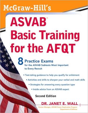 Book McGraw-Hill's ASVAB Basic Training for the AFQT, Second Edition (McGraw-Hill's ASVAB Basic Training for the Afqt (Armed Forces) free