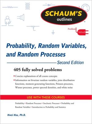 Book Schaum's Outline of Probability, Random Variables, and Random Processes, Second Edition (Schaum's Outline Series) free