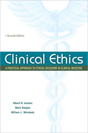 Book Clinical Ethics:  A Practical Approach to Ethical Decisions in Clinical Medicine, Seventh Edition (LANGE Clinical Science) free