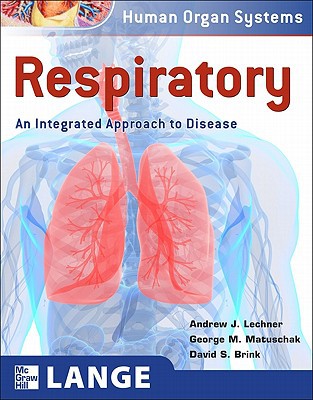 Book Respiratory: An Integrated Approach to Disease (LANGE Basic Science) free