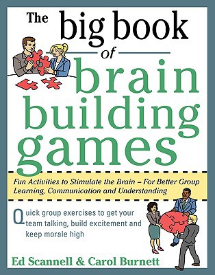 Book The Big Book of Brain-Building Games: Fun Activities to Stimulate the Brain for Better Learning, Communication and Teamwork (Big Book Series) free