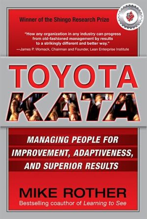 Book Toyota Kata: Managing People for Improvement, Adaptiveness and Superior Results free