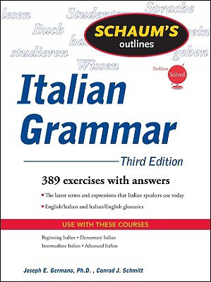 Book Italian Grammar 3rd Edition By Joseph E. Germano, Ph.d. and Conrad J. Schmitt free