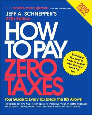 Book How to Pay Zero Taxes 2010 free