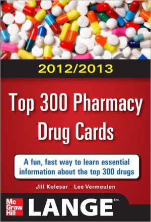 Book 2012-2013 Top 300 Pharmacy Drug Cards (LANGE FlashCards) free