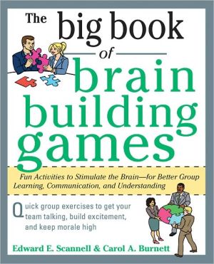 Book The Big Book of Brain-Building Games: Fun Activities to Stimulate the Brain for Better Learning, Communication and Teamwork: Fun Activities to Stimulate ... and Understanding (Big Book Series) free