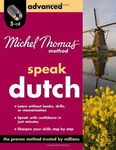 Book Michel Thomas Method Dutch Advanced, 4-CD Program (Michel Thomas Series) free