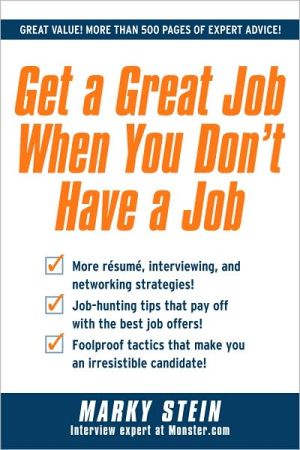 Book Get a Great Job When You Don't Have a Job free