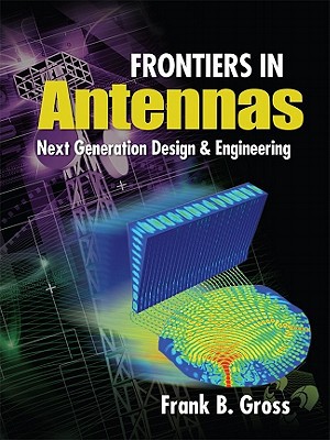Book Frontiers in Antennas: Next Generation Design & Engineering free