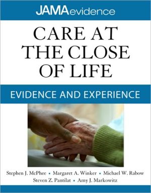 Book Care at the Close of Life: Evidence and Experience (Jama & Archives Journals) free