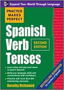 Book Practice Makes Perfect Spanish Verb Tenses, Second Edition (Practice Makes Perfect Series) free