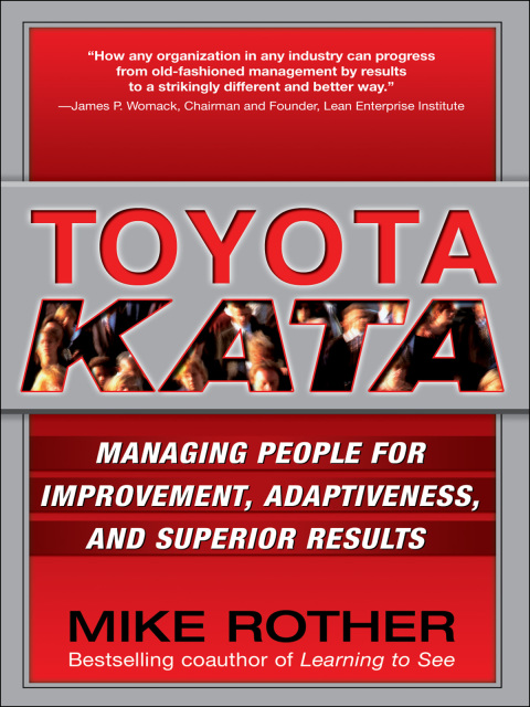 Book Toyota Kata: Managing People for Improvement, Adaptiveness and Superior Results free