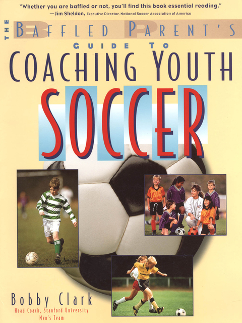 Book The Baffled Parent's Guide to Coaching Youth Soccer (Baffled Parent's Guides) free