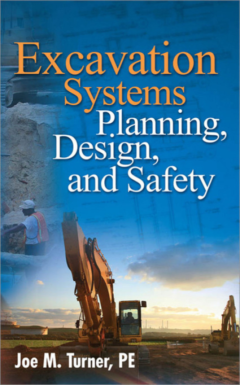Book Excavation Systems Planning, Design, and Safety free Book Excavation Systems Planning, Design, and Safety free