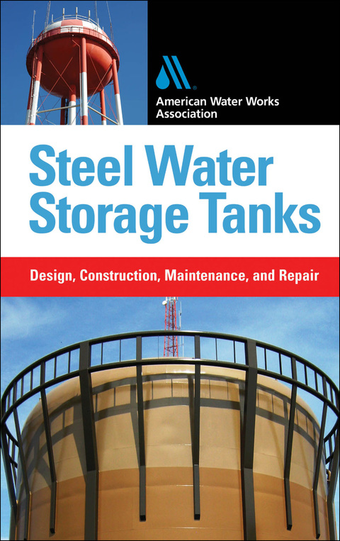 Book Steel Water Storage Tanks: Design, Construction, Maintenance, and Repair free