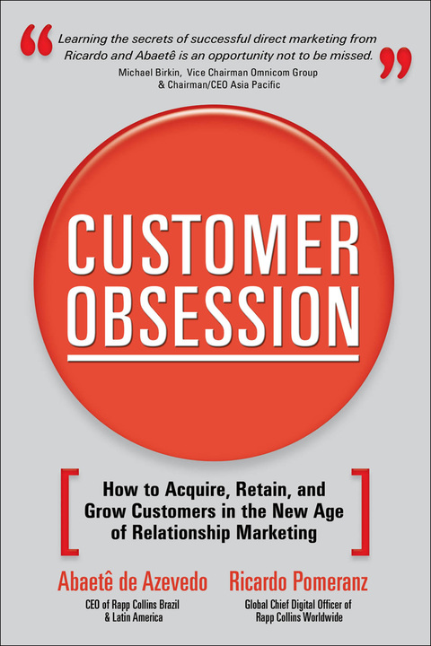 Book Customer Obsession: How to Acquire, Retain, and Grow Customers in the New Age of Relationship Marketing free