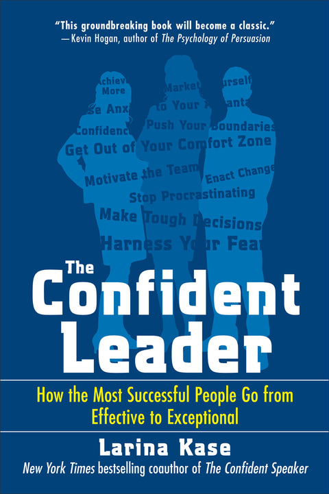 Book The Confident Leader: How the Most Successful People Go From Effective to Exceptional free