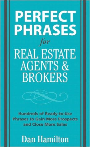 Book Perfect Phrases for Real Estate Agents & Brokers (Perfect Phrases Series) free