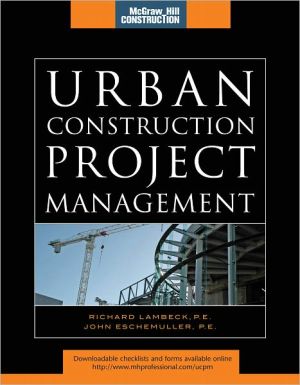 Book Urban Construction Project Management (McGraw-Hill Construction Series) free