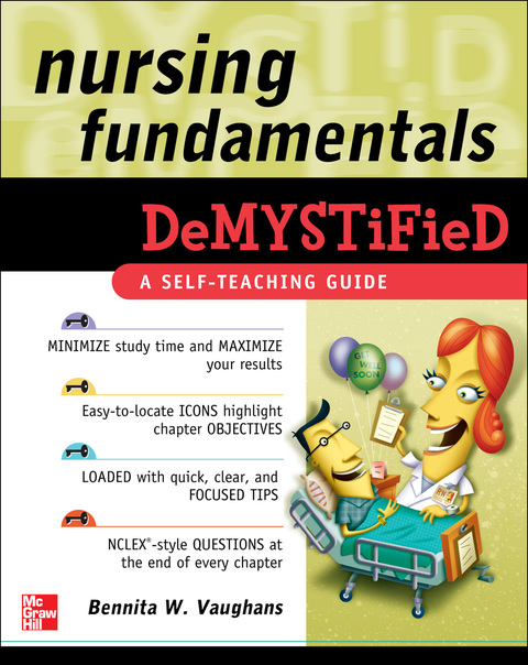 Book Nursing Fundamentals DeMYSTiFieD: A Self-Teaching Guide free