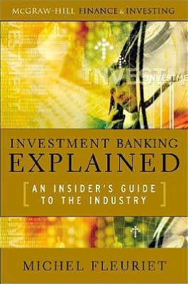 Book Investment Banking Explained: An Insider's Guide to the Industry free