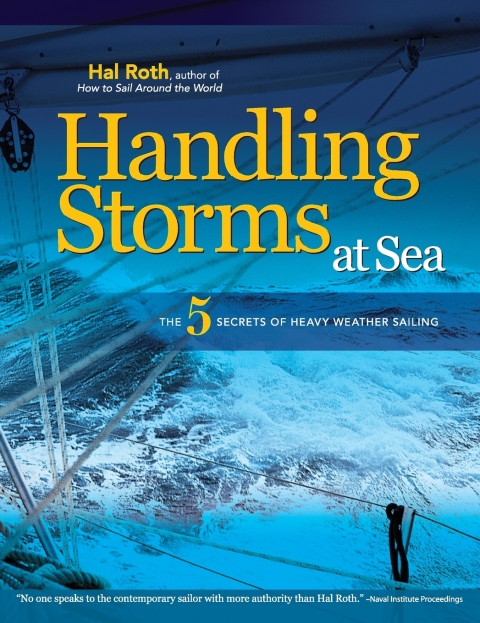 Book HANDLING STORMS AT SEA: The 5 Secrets of Heavy Weather Sailing free
