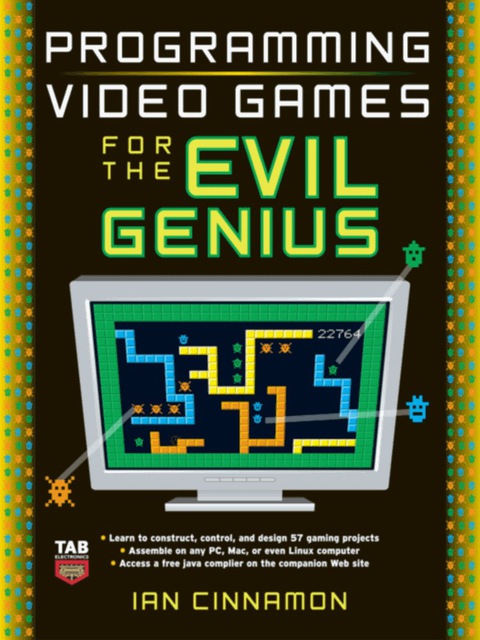 Book Programming Video Games for the Evil Genius free
