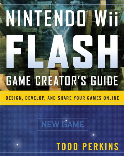 Book Nintendo Wii Flash Game Creator's Guide: Design, Develop, and Share Your Games Online free