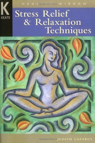 Book Stress Relief & Relaxation Techniques (Healing Wisdom) free