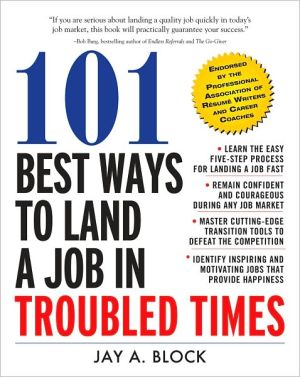 Book 101 Best Ways to Land a Job in Troubled Times free