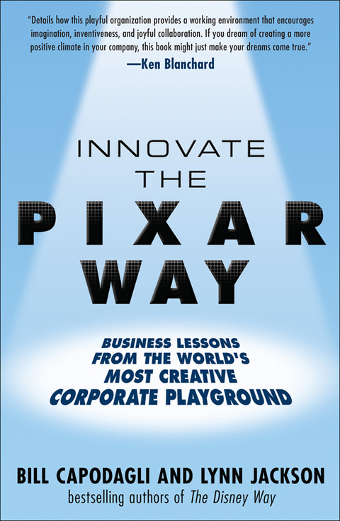 Book Innovate the Pixar Way: Business Lessons from the World’s Most Creative Corporate Playground free