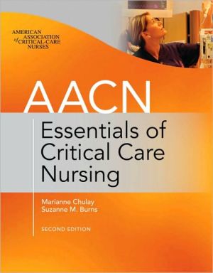 Book AACN Essentials of Critical Care Nursing, Second Edition free