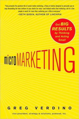Book MicroMarketing: Get Big Results by Thinking and Acting Small free