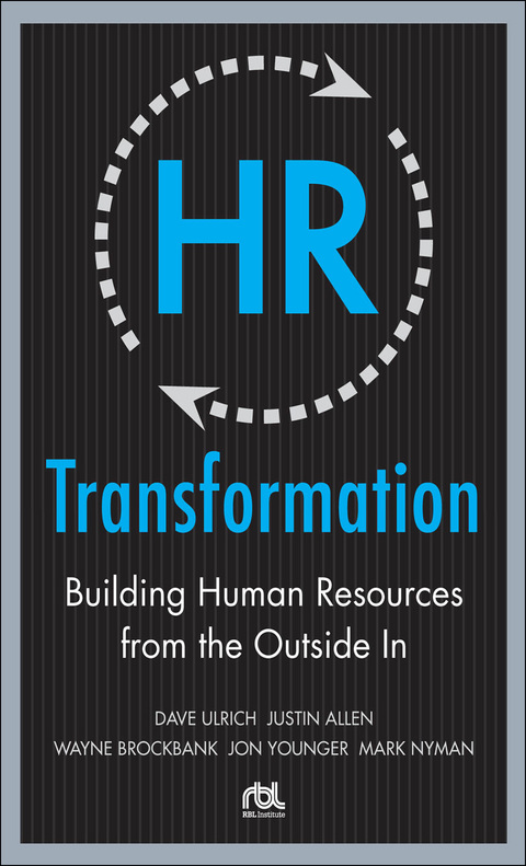 Book HR Transformation: Building Human Resources From the Outside In free