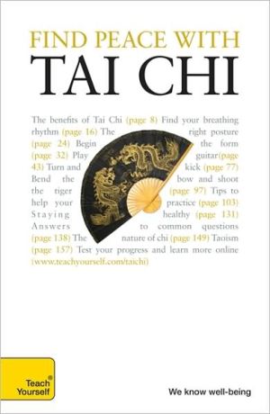Book Find Peace with Tai Chi: A Teach Yourself Guide (Teach Yourself: Games/Hobbies/Sports) free