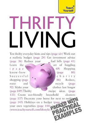 Book Thrifty Living: A Teach Yourself Guide free