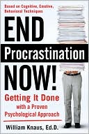 Book End Procrastination Now!: Get it Done with a Proven Psychological Approach free