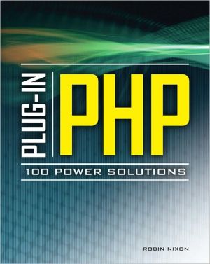Book Plug-In PHP: 100 Power Solutions: Simple Solutions to Practical PHP Problems free