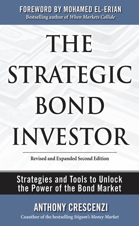 Book The Strategic Bond Investor: Strategies and Tools to Unlock the Power of the Bond Market free