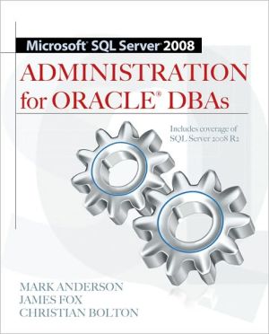 Book Microsoft SQL Server 2008 Administration for Oracle DBAs free