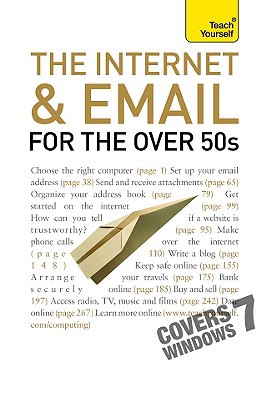 Book The Internet and Email for the Over 50s: A Teach Yourself Guide free