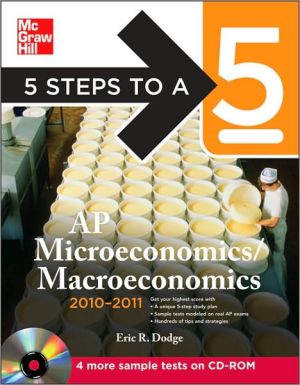 Book 5 Steps to a 5 AP Microeconomics/Macroeconomics with CD-ROM, 2010-2011 Edition (5 Steps to a 5 on the Advanced Placement Examinations Series) free
